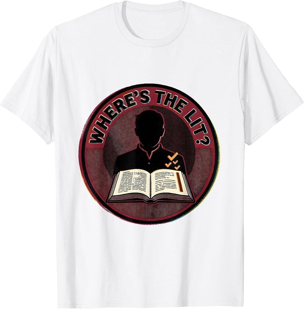 Men's Where's The Lit? Witty Shakespeare Literary Quote Humor T-Shirt - White