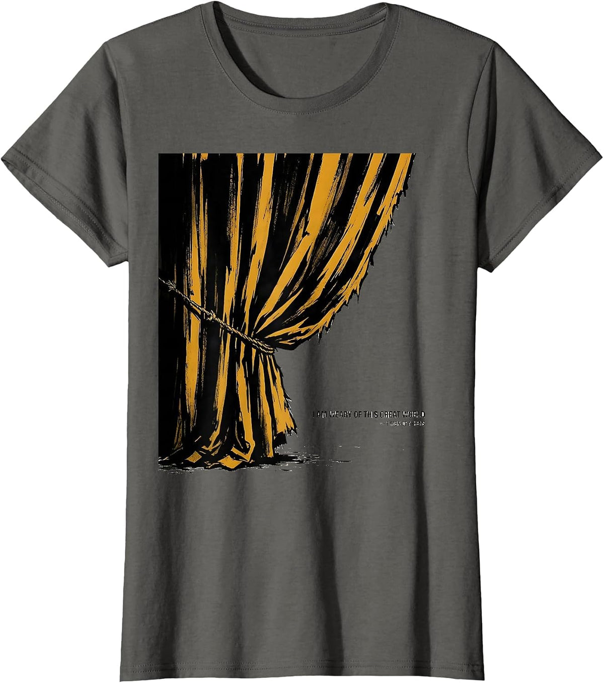 Women's I Am Weary Of This Great World — Timon Of Athens Literary T-Shirt - Asphalt Grey