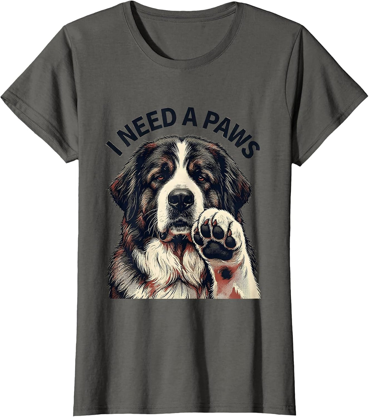 Women's I Need A Paws Funny Great Pyrenees Dog Owner Meme Humor T-Shirt - Asphalt Grey