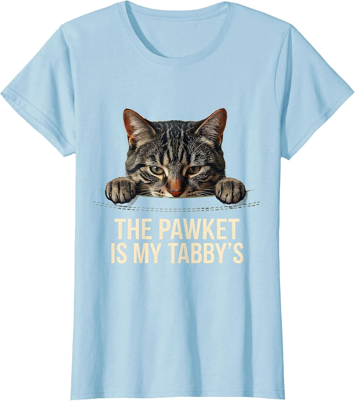 The Pawket Is My Tabby's Cute Cat Lover Pet Owner Humor T-Shirt - Baby Blue