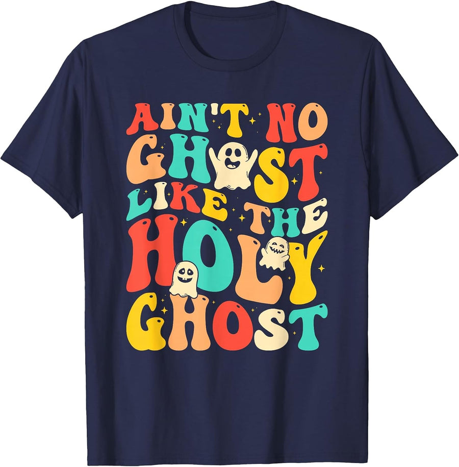 Ain't No Ghost Like The Holy Ghost Funny Christian Halloween T-Shirt - Navy Blue