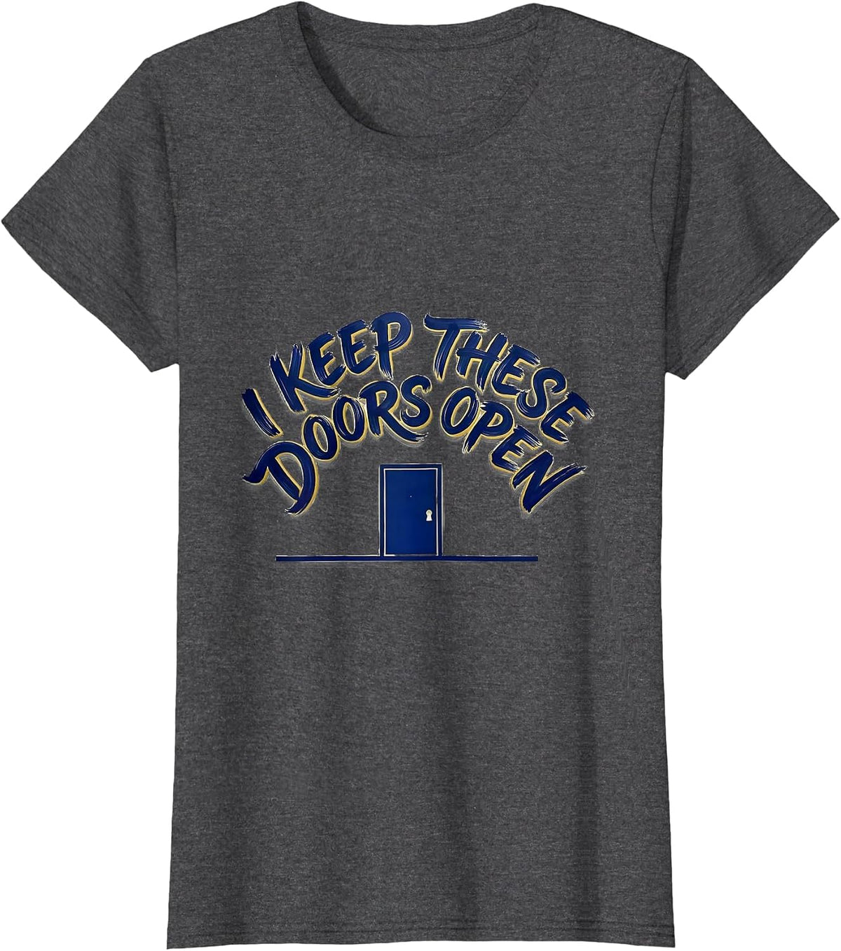 Women's I Keep These Doors Open Funny School Custodian Appreciation T-Shirt - Dark Heather Grey