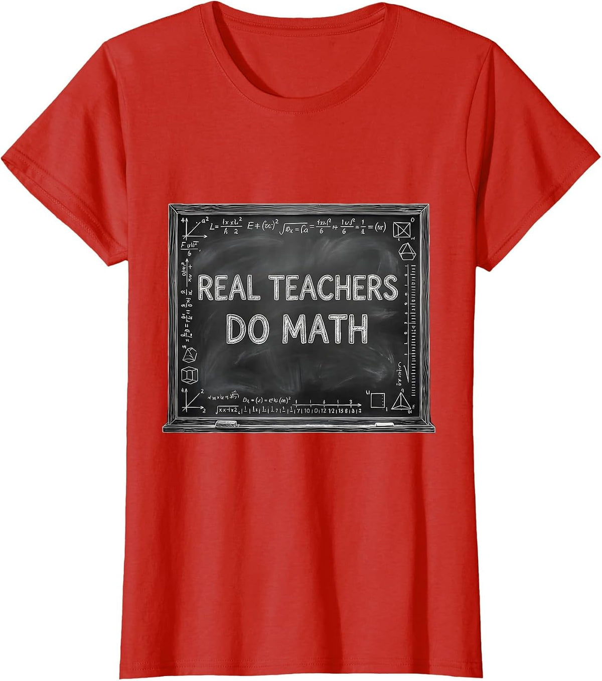 Real Teachers Do Math Educator Design T-Shirt - Red