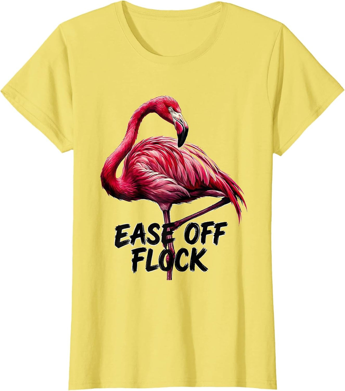 Ease Off, Flock Funny Flamingo Lover Novelty Gift T-Shirt - Lemon Yellow