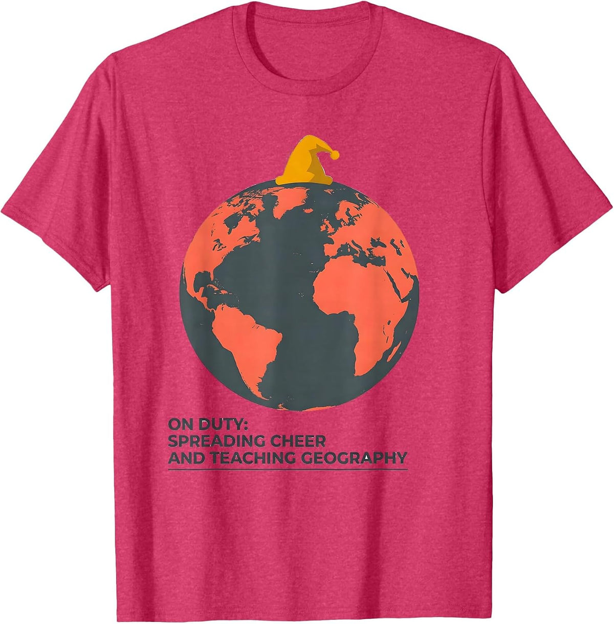Men's On Duty Spreading Cheer And Teaching Geography Teacher T-Shirt - Red Heather