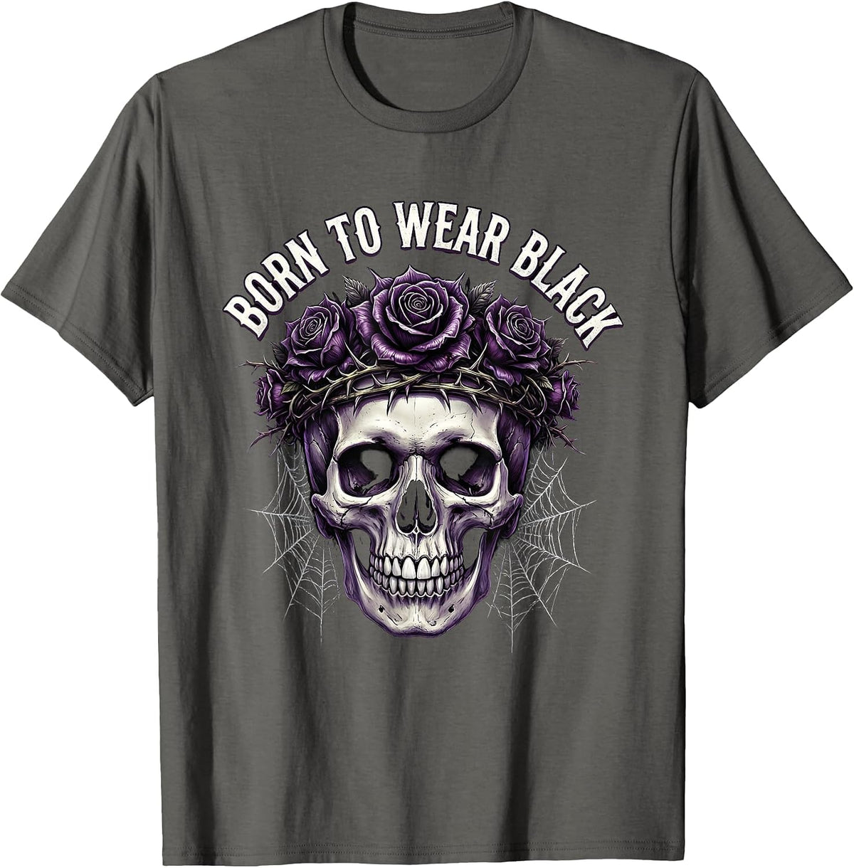 Born to Wear Black Gothic Dark Aesthetic Design T-Shirt - Asphalt Grey