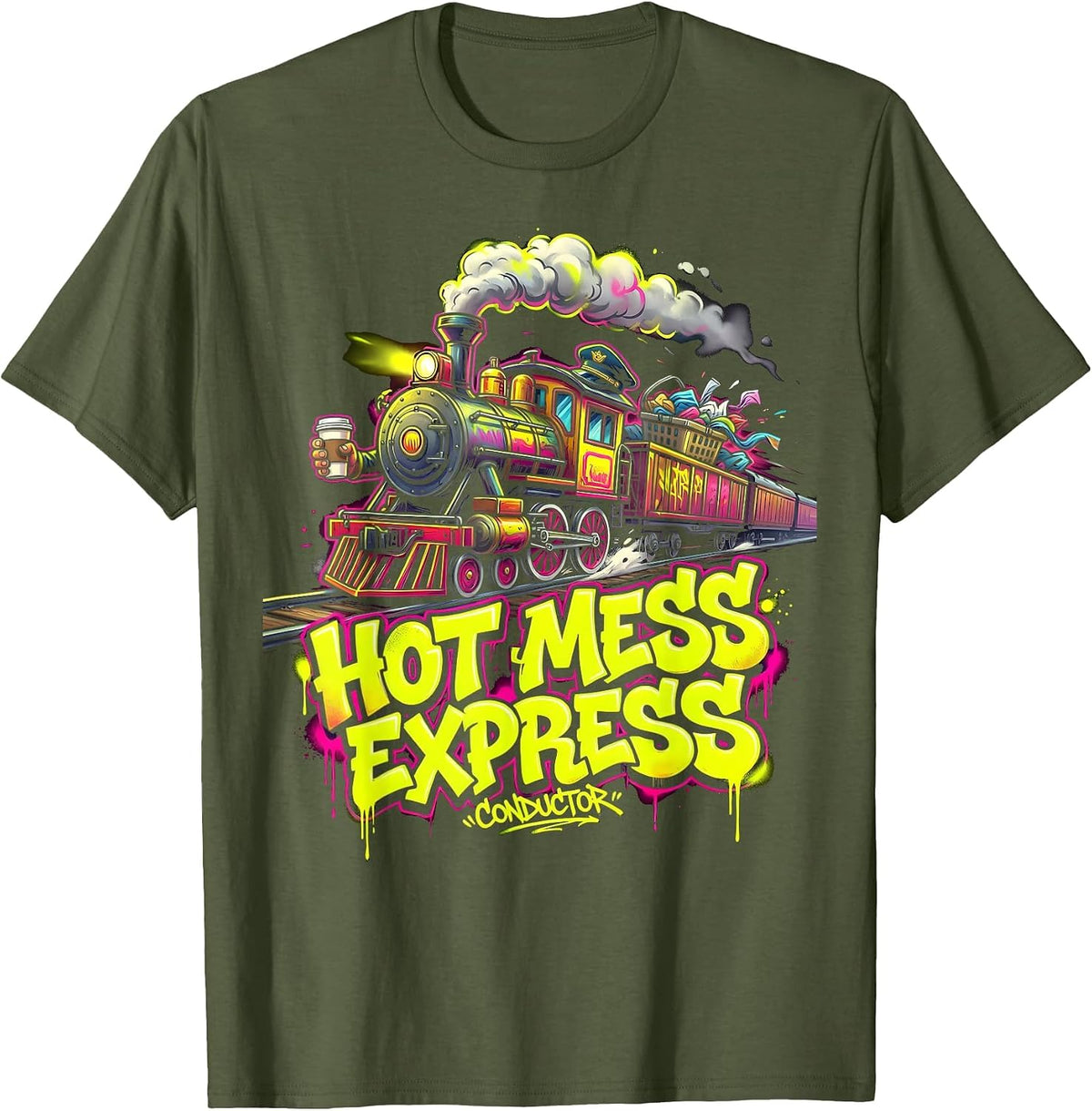 Hot Mess Express Conductor Funny Mom Design T-Shirt - Olive Green