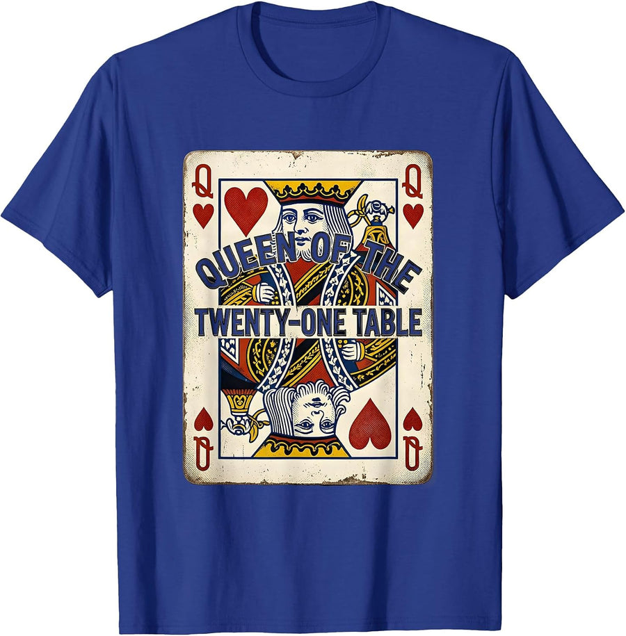 Queen of the Twenty-One Table Vintage Casino Humor Poker T-Shirt - Royal Blue