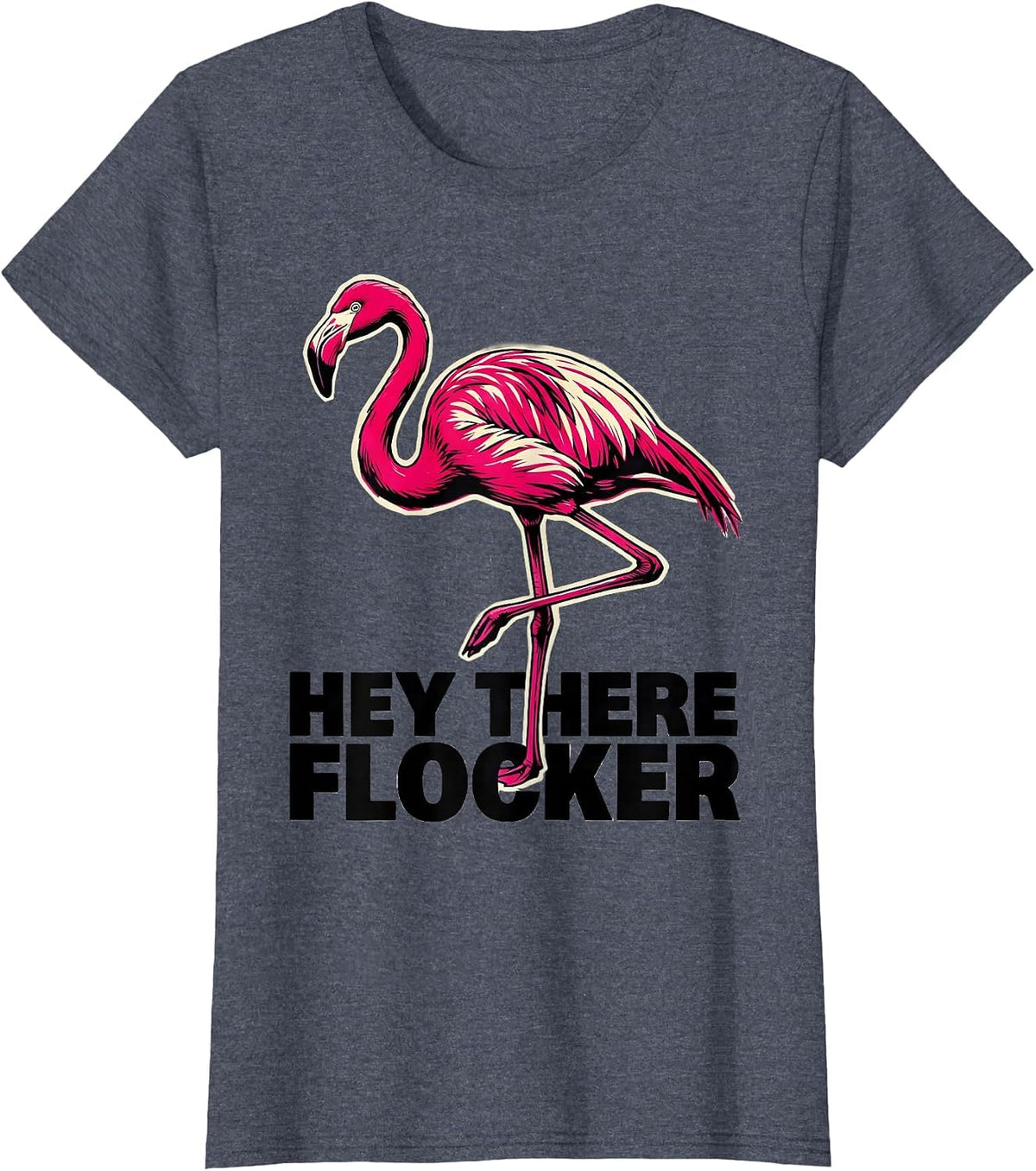 Hey There, Flocker Funny Flamingo Lover Novelty Gift T-Shirt, Women, Heather Blue, Medium - As Pictured