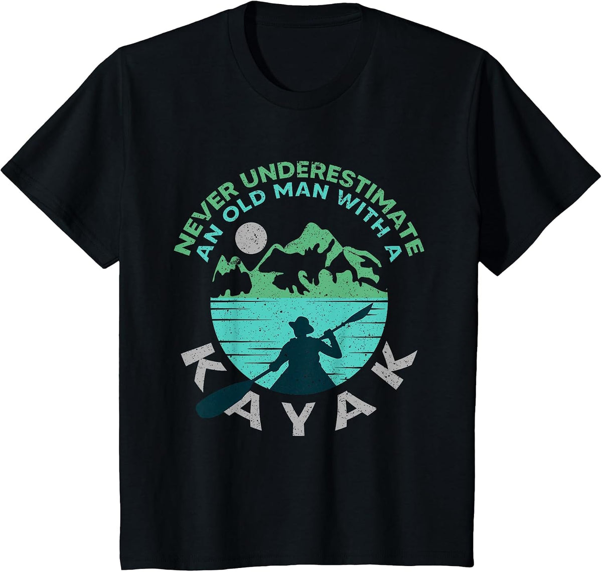 Kayaking Dad Never Underestimate an Old Man with A Kayak T-Shirt - Black