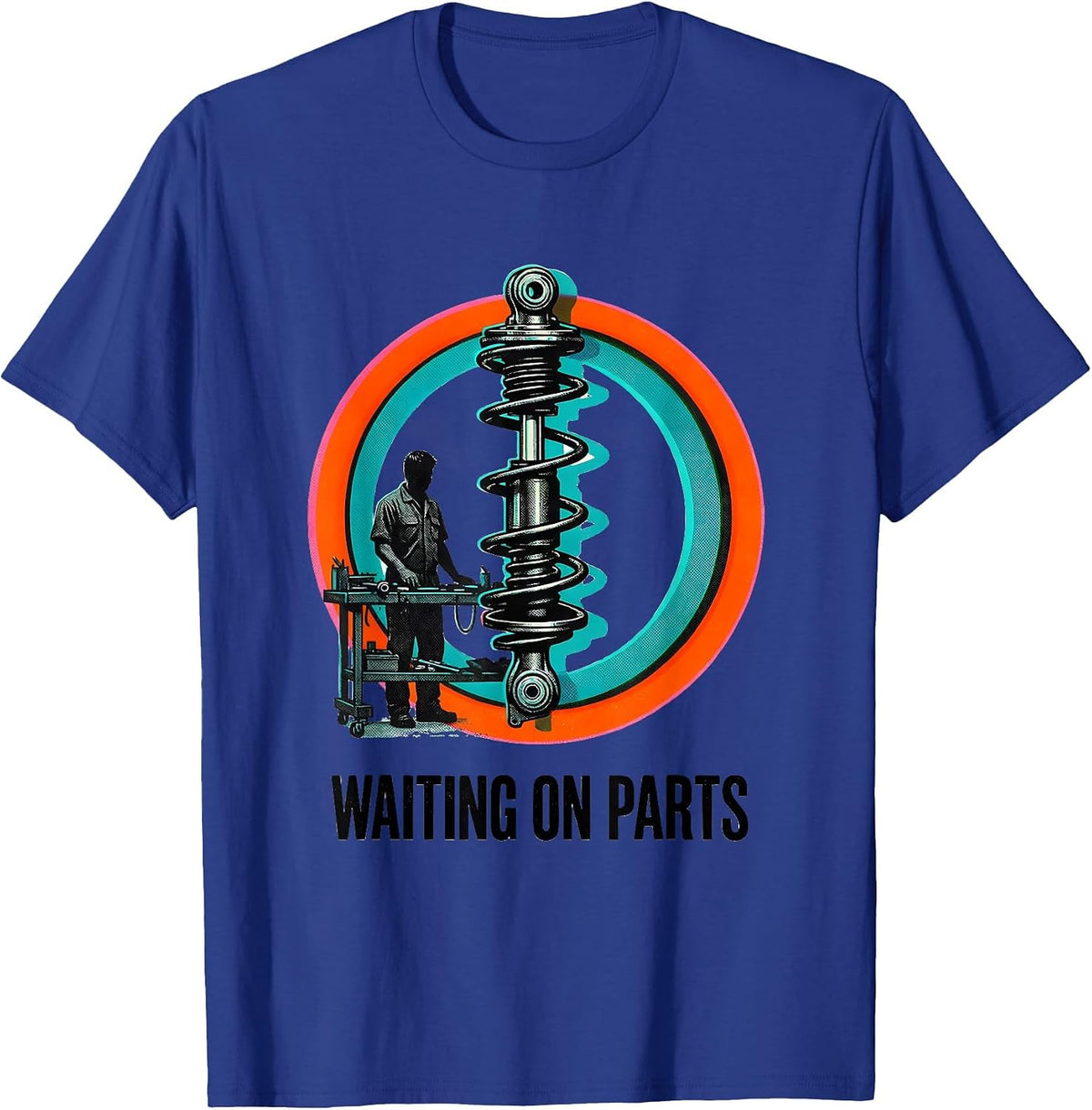 Waiting On Parts Funny Mechanic Humor Auto Repair Technician T-Shirt - Royal Blue