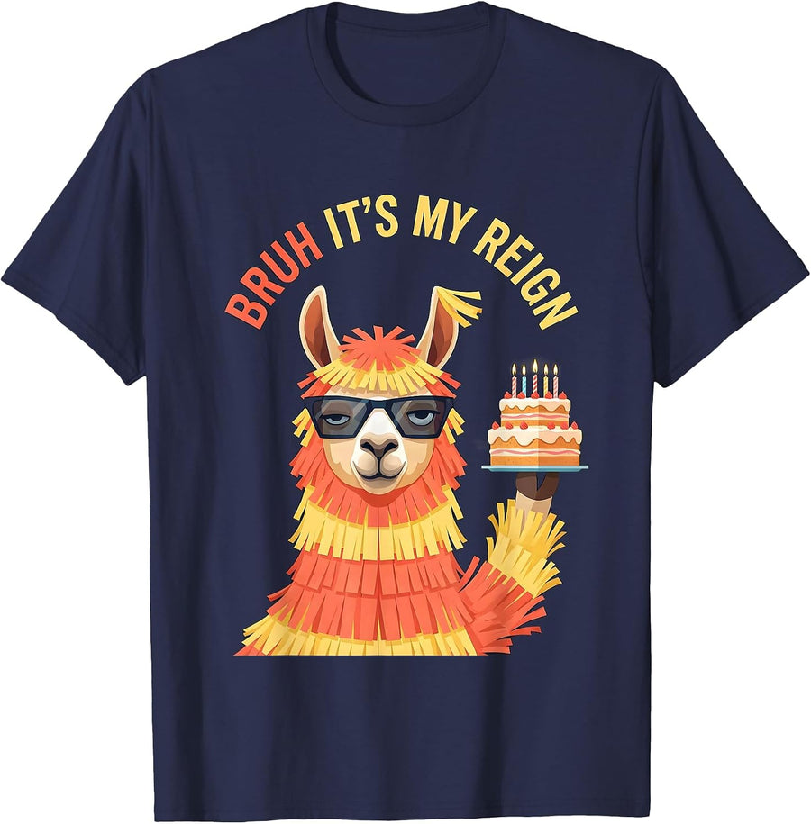Bruh It's My Reign Funny Llama Pinata Birthday Party T-Shirt - Navy Blue
