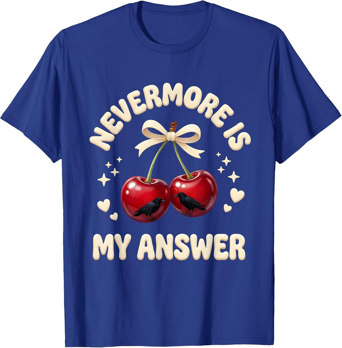 Men's Nevermore Is My Answer Edgar Allan Poe Design T-Shirt - Royal Blue
