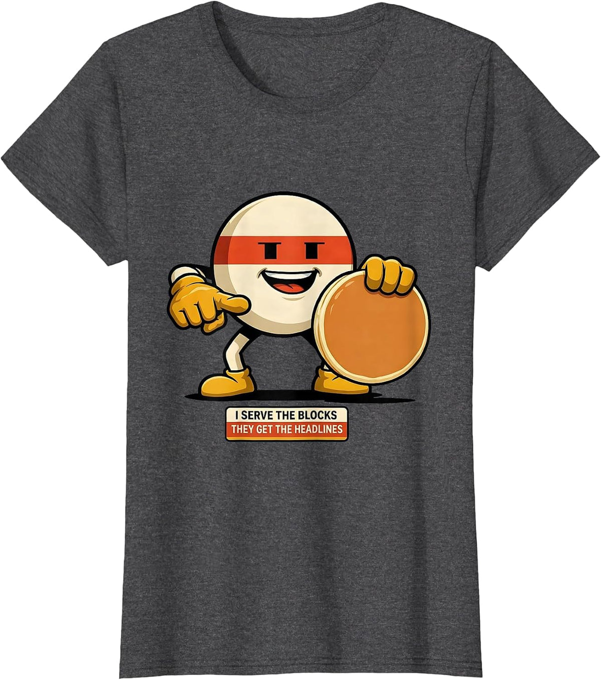 Women's I Serve The Blocks, They Get The Headlines Funny Lineman T-Shirt - Dark Heather Grey