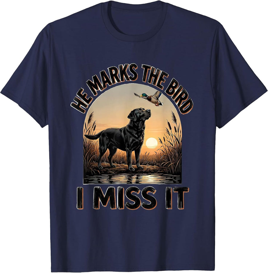 He Marks The Bird, I Miss It Rustic Duck Hunting Local Boy T-Shirt - Navy Blue