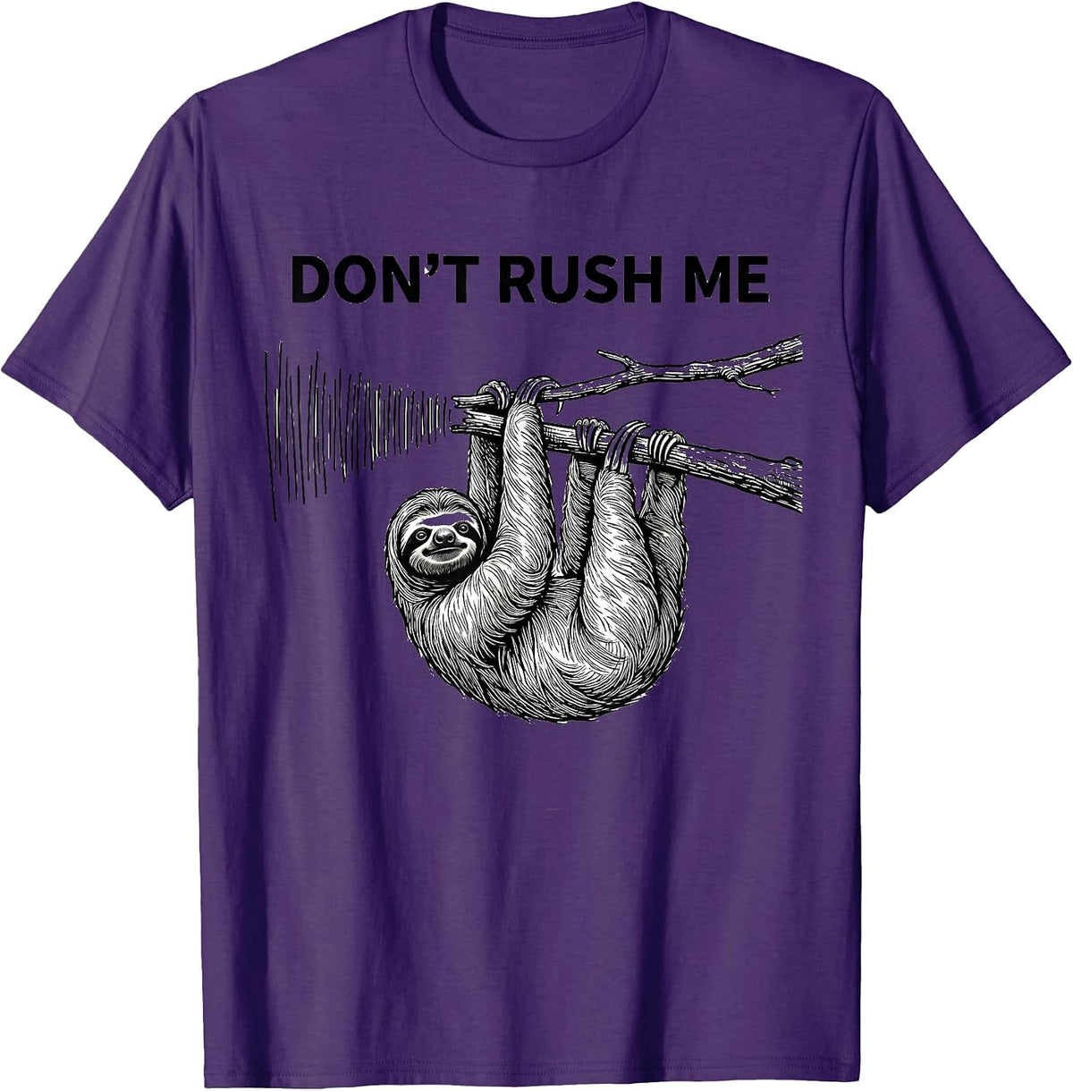 Men's Don't Rush Me Funny Sloth Lover Lazy Humor Gift T-Shirt - Purple