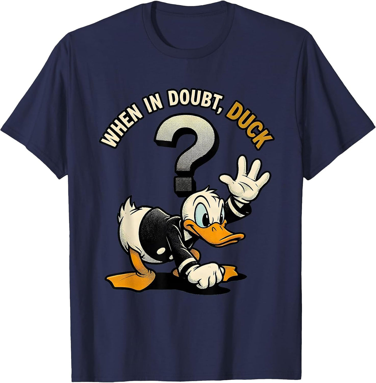 When In Doubt, Duck Retro Cartoon Funny Duck Humor Novelty T-Shirt - Navy Blue