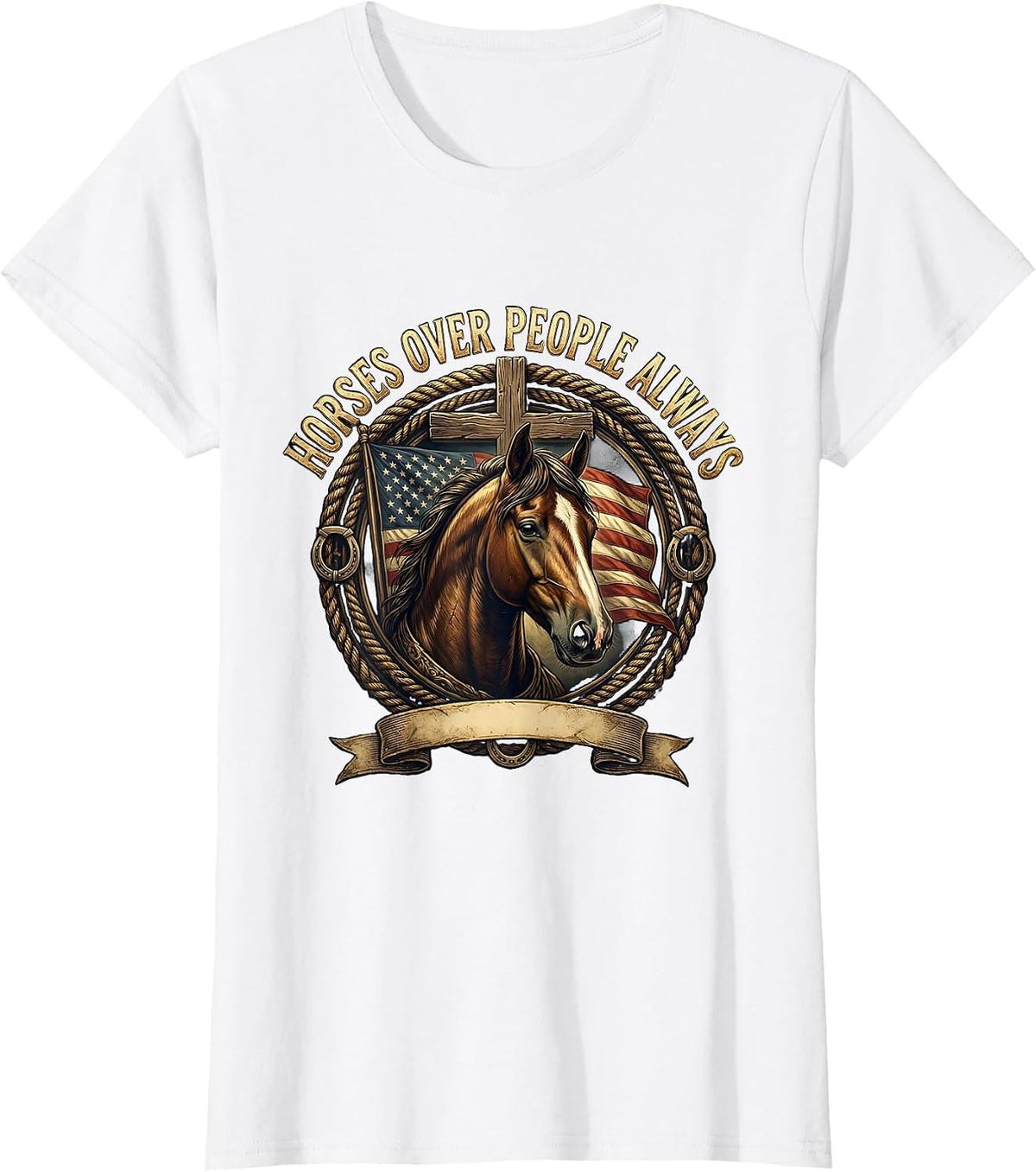 Horses Over People Always Equestrian Design T-Shirt - White