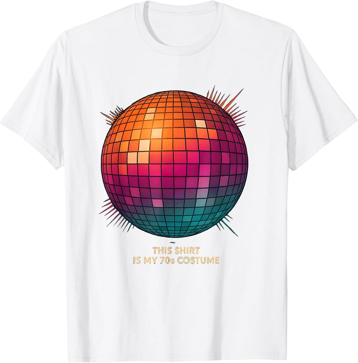 This Shirt Is My 70s Costume Retro Disco Party Halloween T-Shirt - White