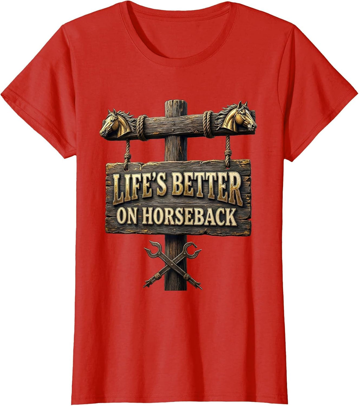 Life's Better On Horseback Western Riding Design T-Shirt - Red