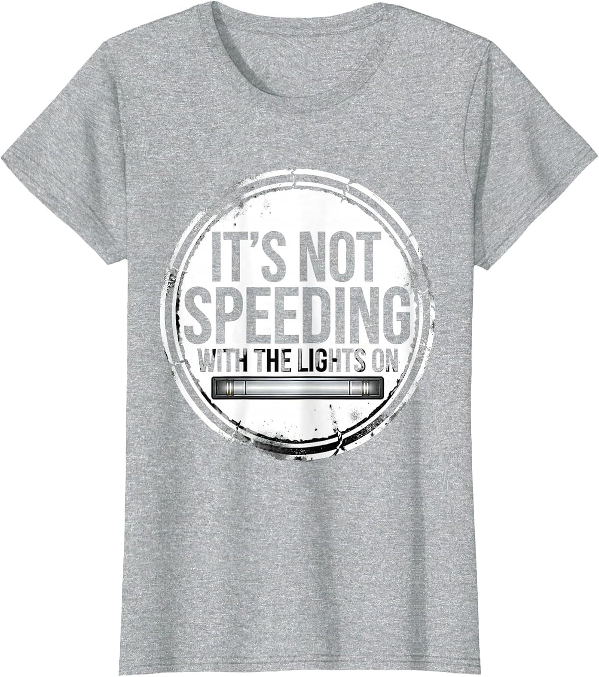 Women's It's Not Speeding With The Lights On Funny EMT Paramedic T-Shirt - Heather Grey