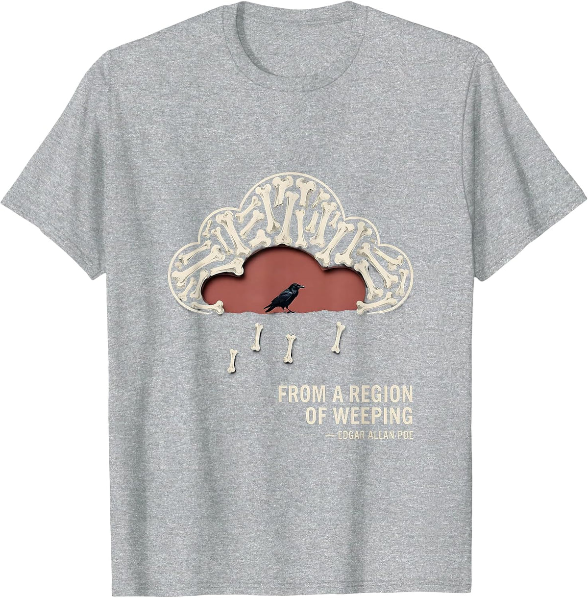 Men's From A Region Of Weeping Edgar Allan Poe Gothic Literature T-Shirt - Heather Grey
