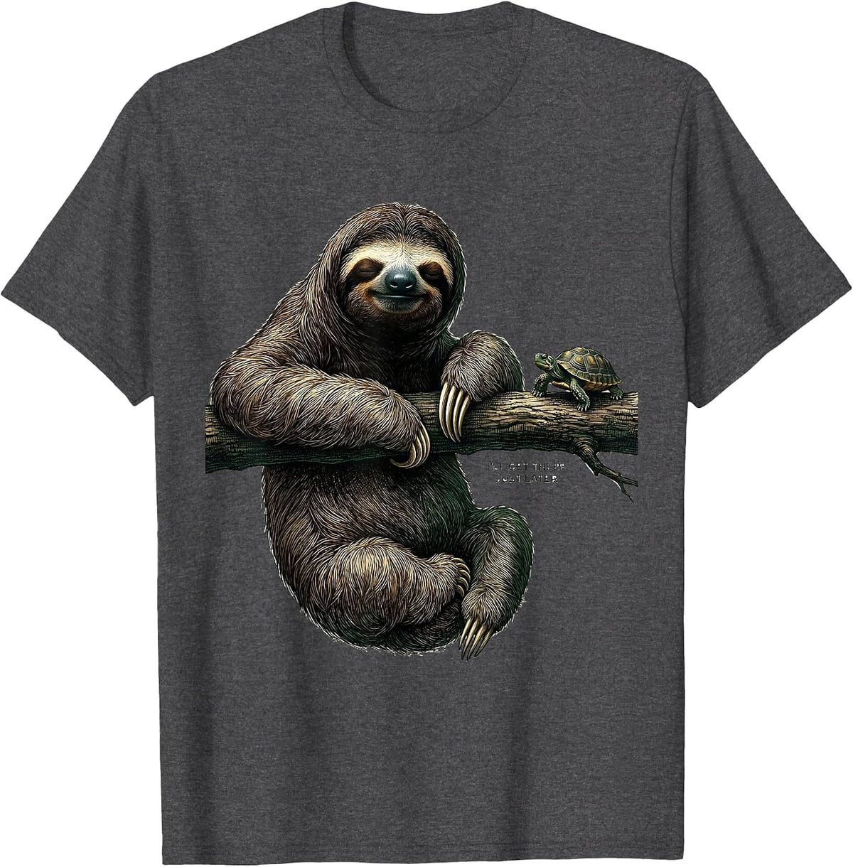 Men's I'll Get There, Just Later Funny Sloth Humor Gift for Sloth T-Shirt - Dark Heather Grey