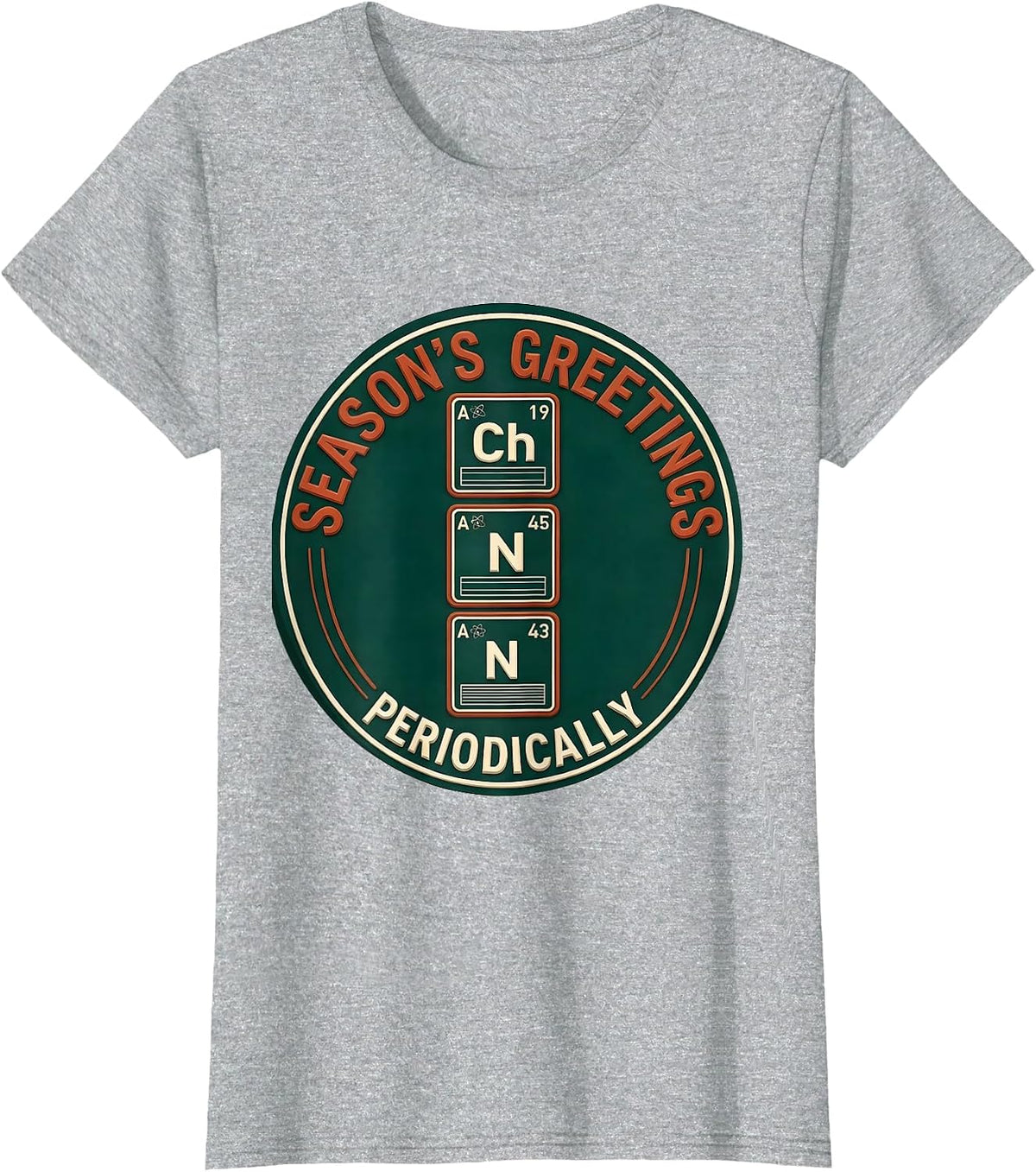 Season's Greetings Periodically Funny Science Chemistry Nerd T-Shirt - Heather Grey