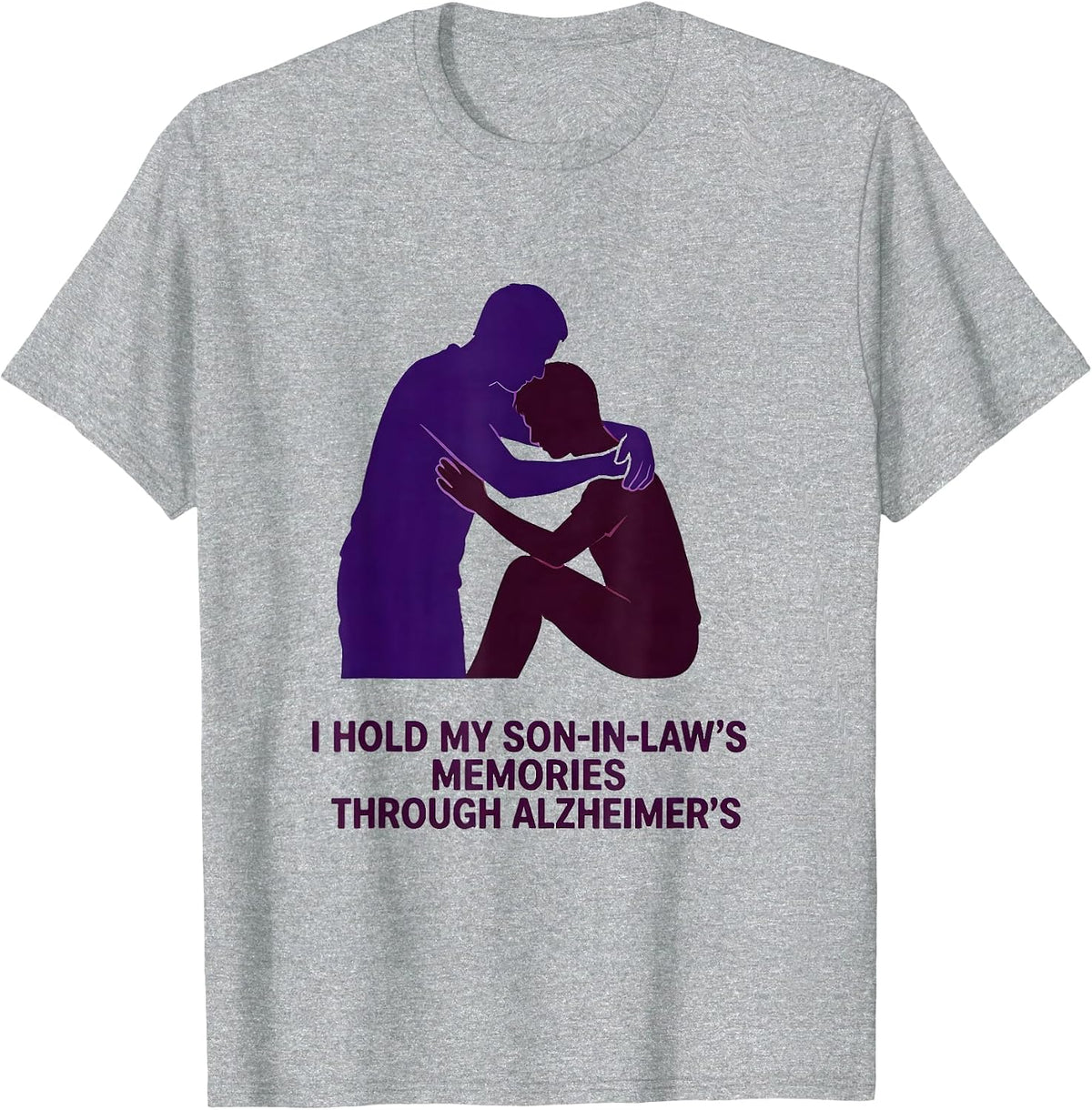 Men's I Hold My Son-in-Law's Memories Through Alzheimer's Tribute T-Shirt - Heather Grey