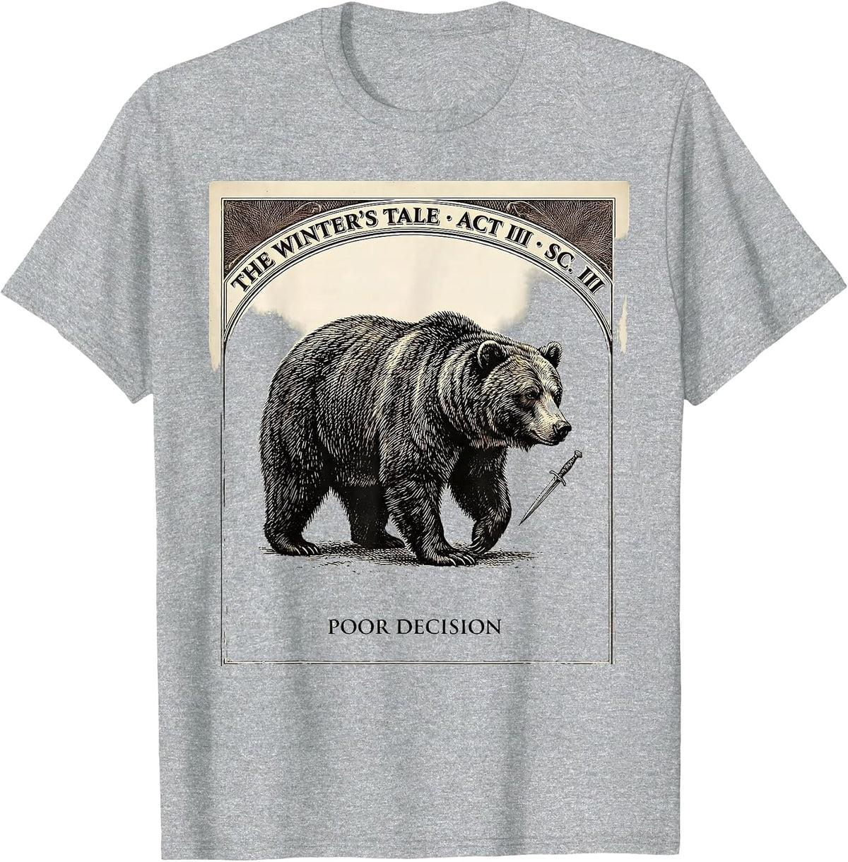 Men's The Winter's Tale Poor Decision Literary Humor T-Shirt - Heather Grey