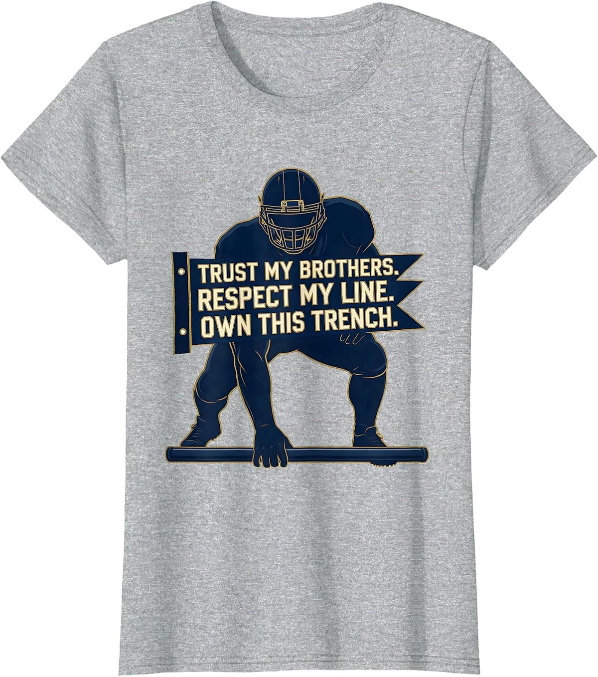 Women's Trust My Brothers Respect My Line Own This Trench Lineman T-Shirt - Heather Grey