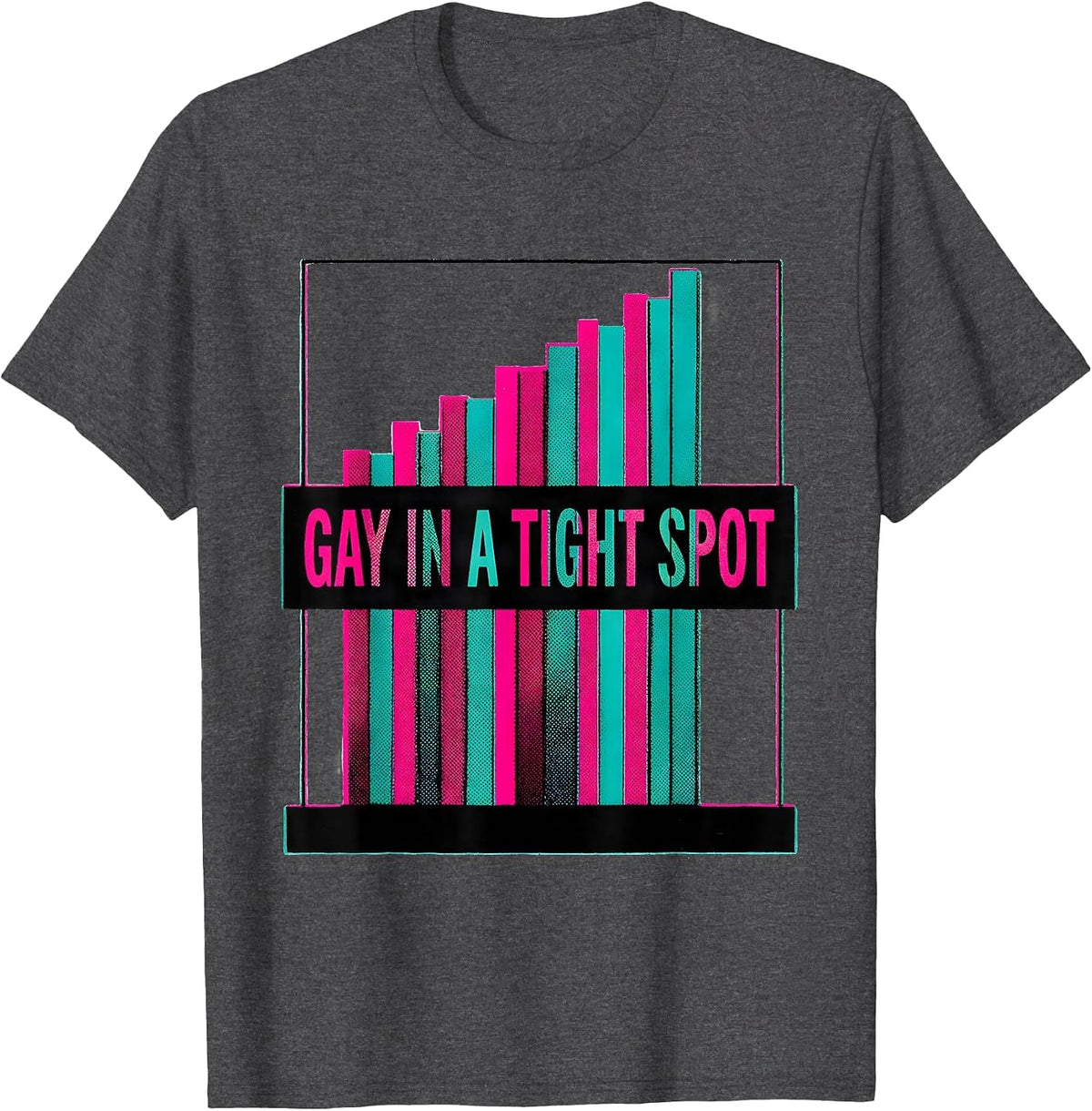Gay In A Tight Spot Funny LGBTQ Pride Ally Humorous T-Shirt - Dark Heather Grey