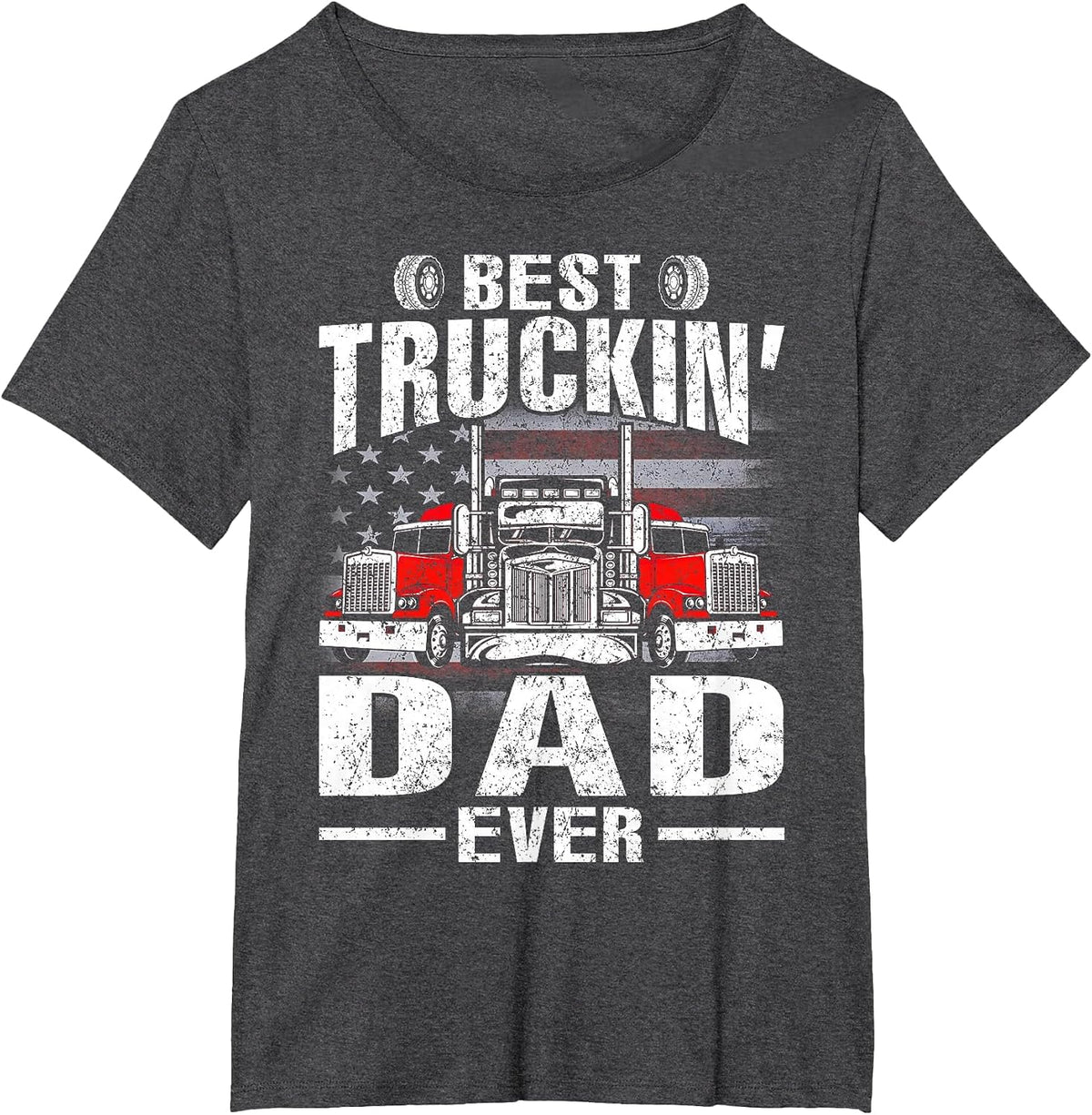 Best Truckin' Dad Ever USA Flag T-Shirt - Dark Heather Grey
