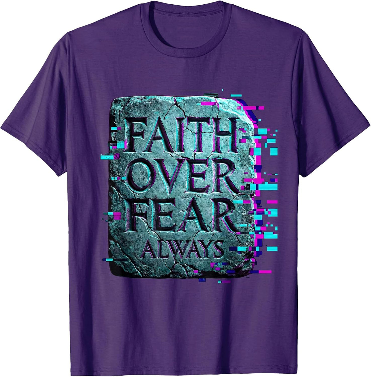 Men's Faith Over Fear Always Bible Verse Design T-Shirt - Purple