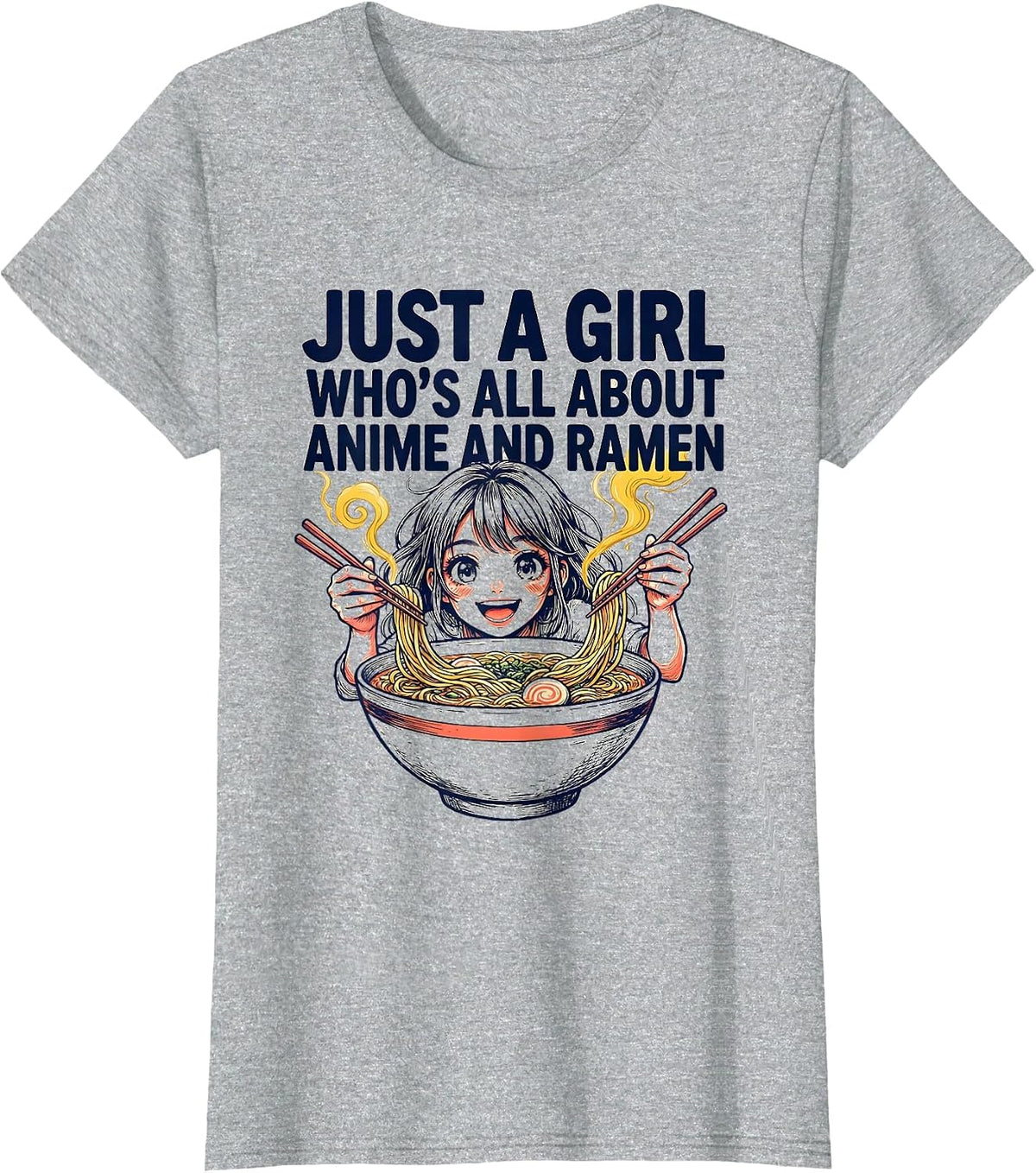Just A Girl Who's All About Anime And Ramen Anime Lover T-Shirt - Heather Grey