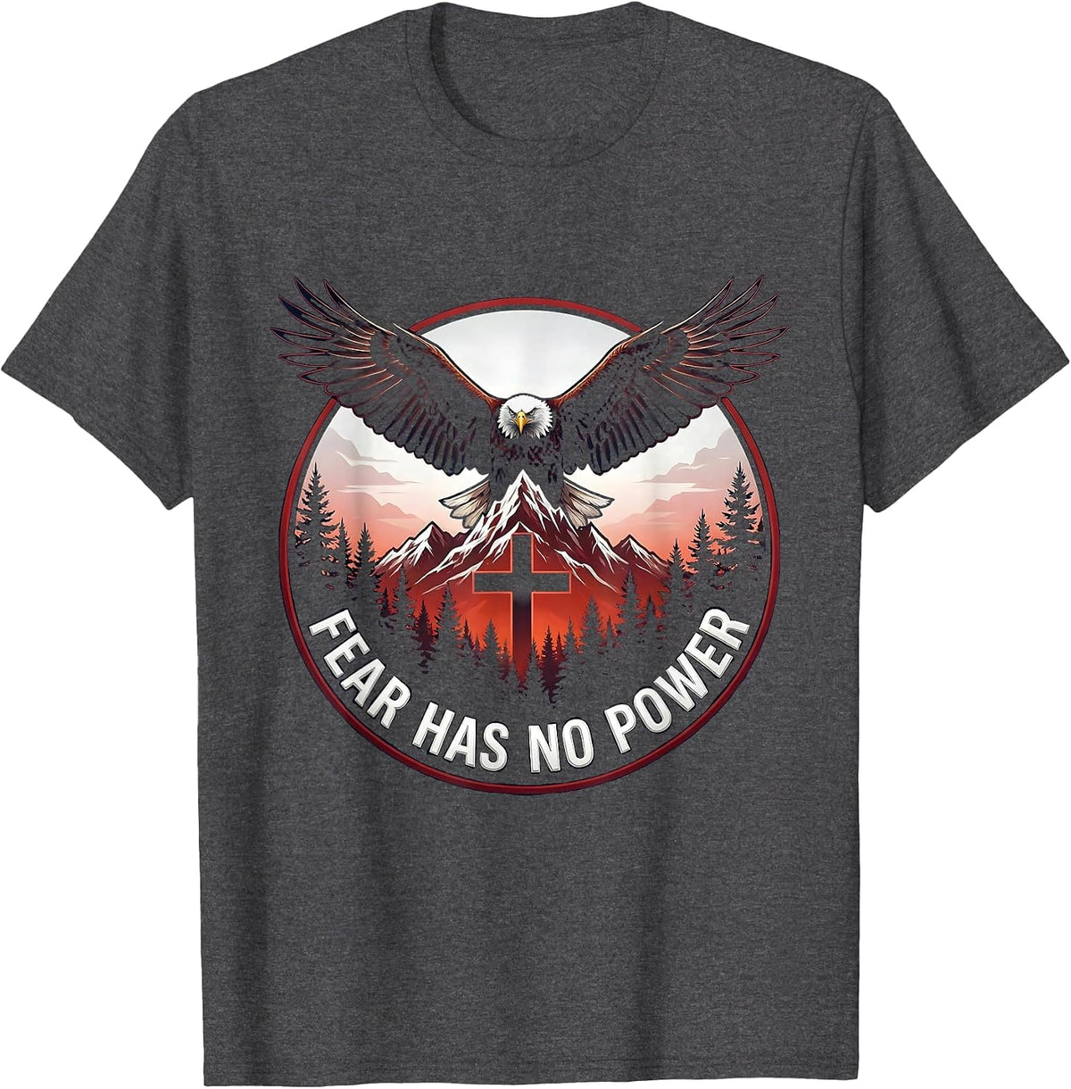 Men's Fear Has No Power Faith Over Fear Design T-Shirt - Dark Heather Grey