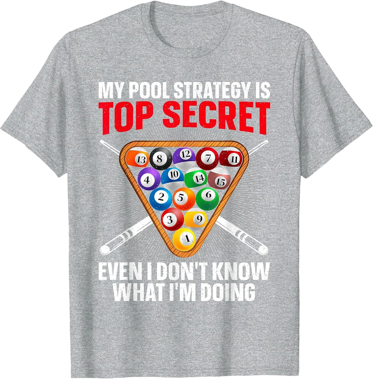 Funny Pool Player Design for Men Women 8 Ball Billiard Lover T-Shirt - Heather Grey