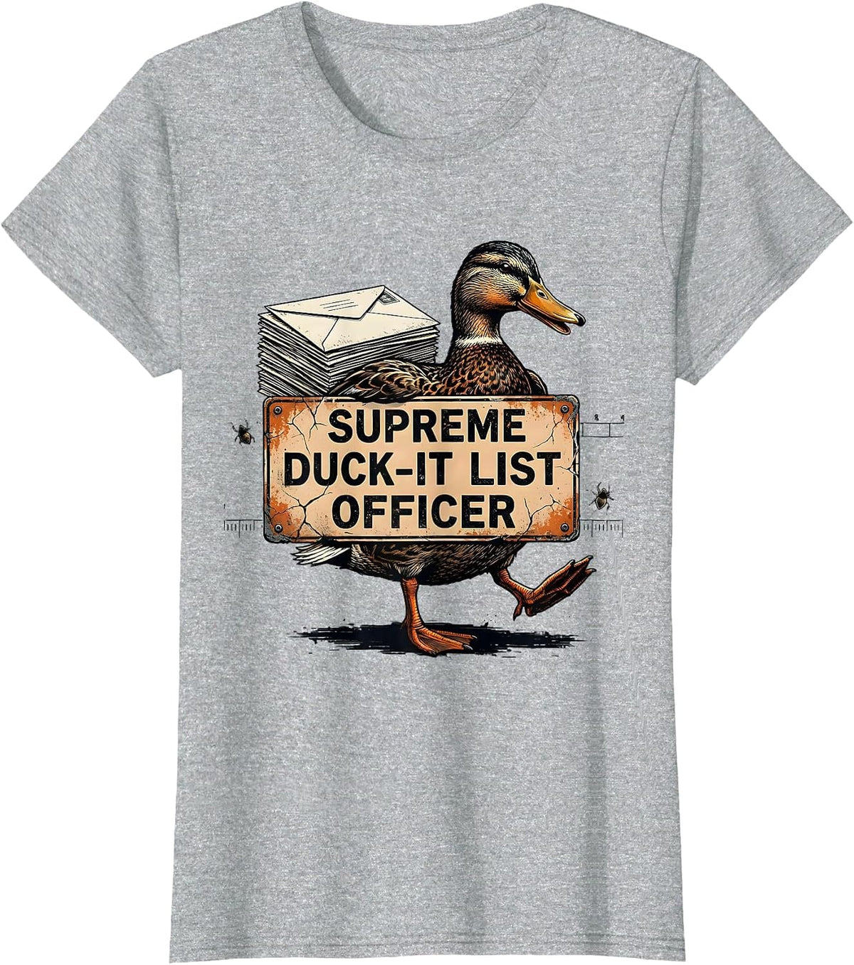 Women's Supreme Duck-It List Officer Funny Duck Humor Novelty Gift T-Shirt - Heather Grey