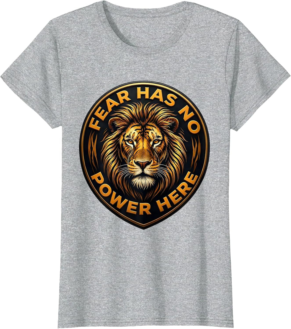 Faith Over Fear - Fear Has No Power Here Design T-Shirt - Heather Grey
