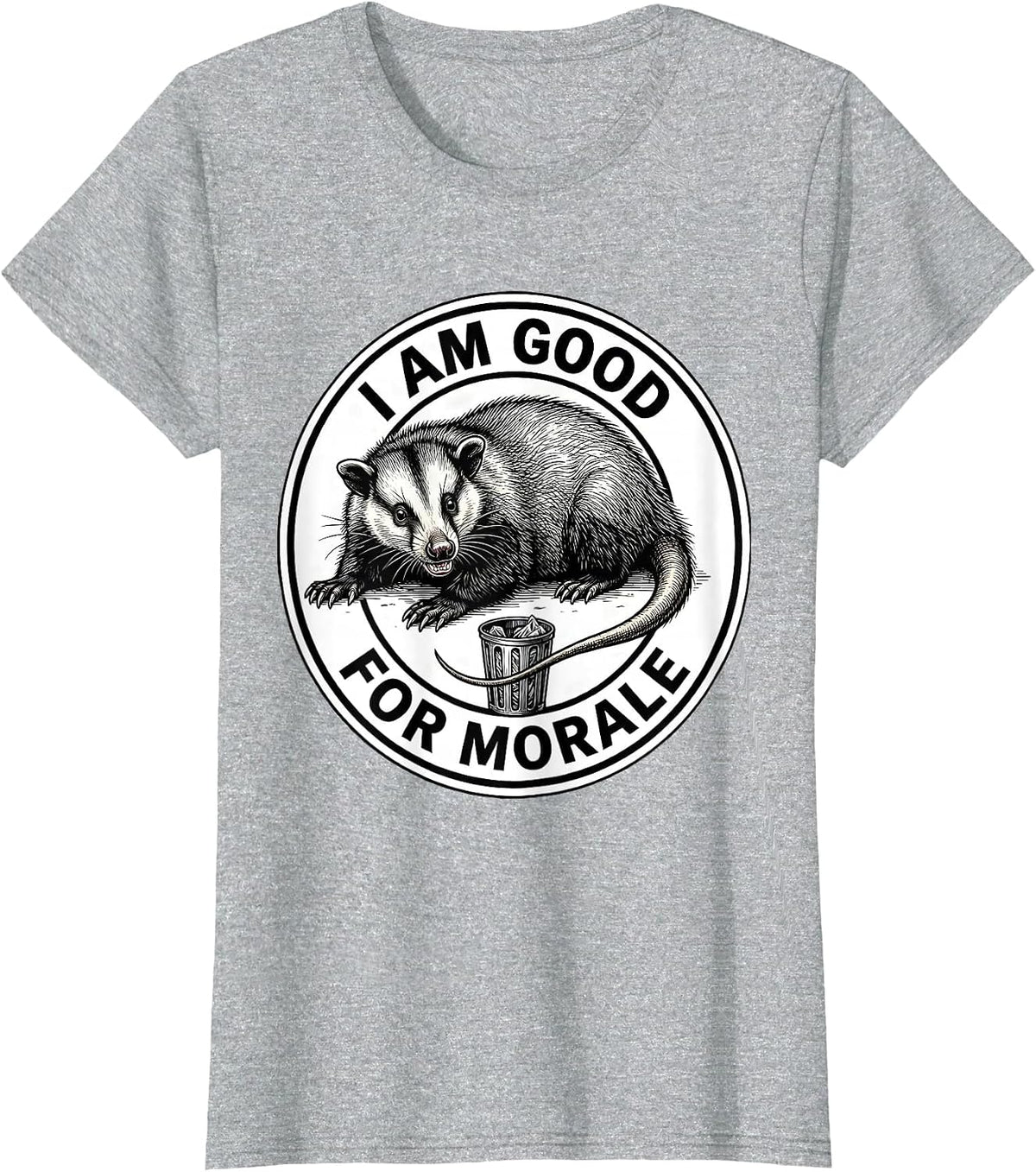 Women's I Am Good For Morale Funny Opossum Possum Lover Meme Humor T-Shirt - Heather Grey