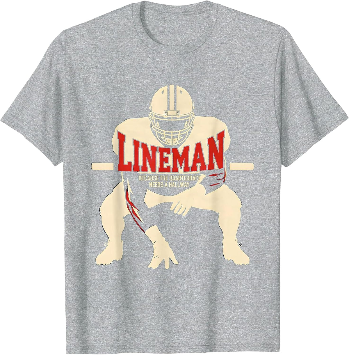 Men's Lineman Because The Quarterback Needs A Hallway Funny T-Shirt - Heather Grey