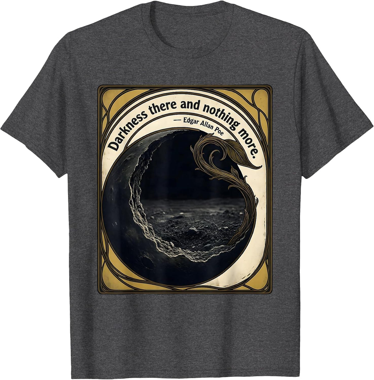 Men's Darkness there and nothing more Edgar Allan Poe Gothic T-Shirt - Dark Heather Grey