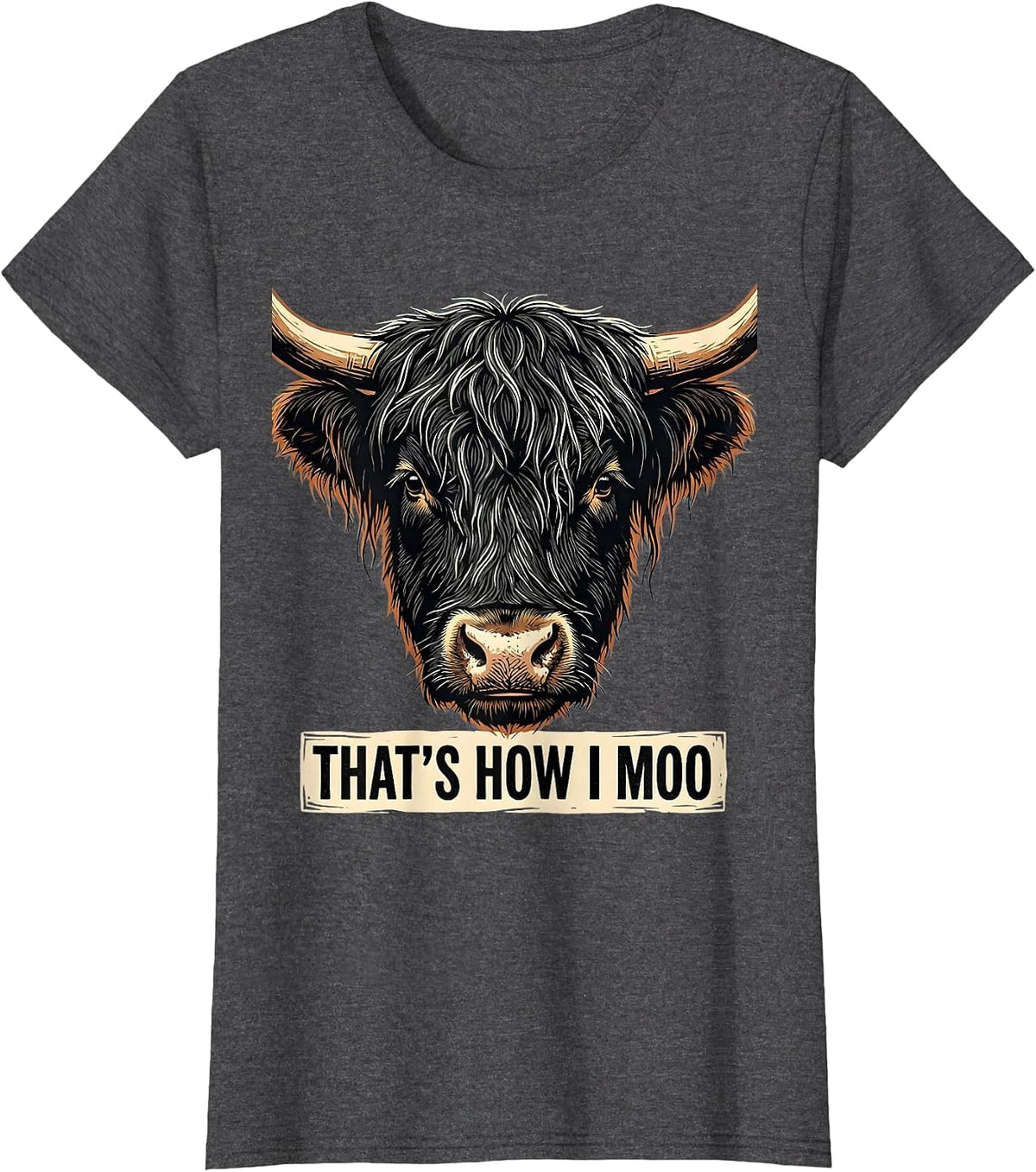 Women's That's How I Moo Funny Highland Cow Linocut Floral Humor T-Shirt - Dark Heather Grey