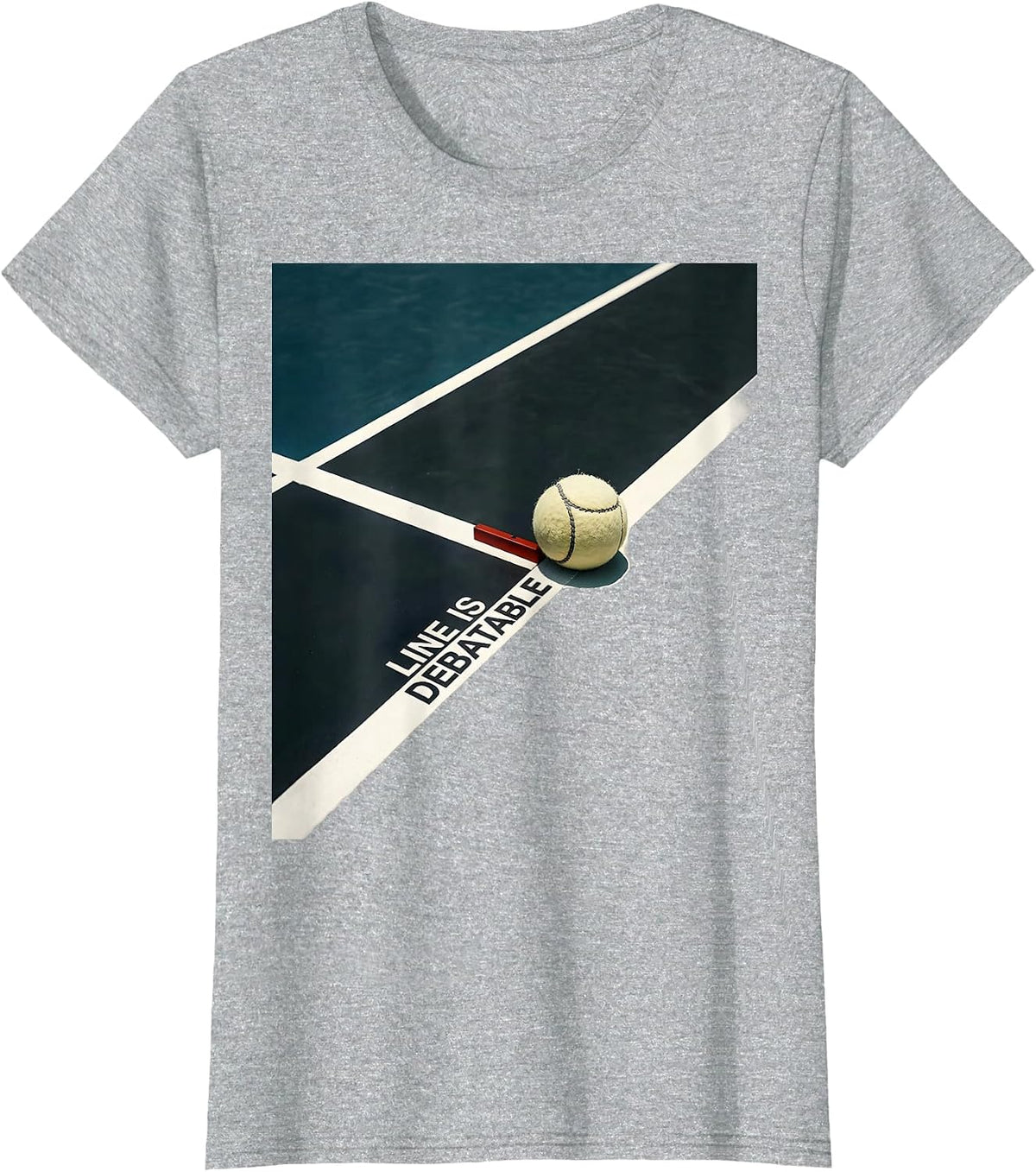 Line Is Debatable Editorial Conceptual Tennis Humor Player T-Shirt - Heather Grey