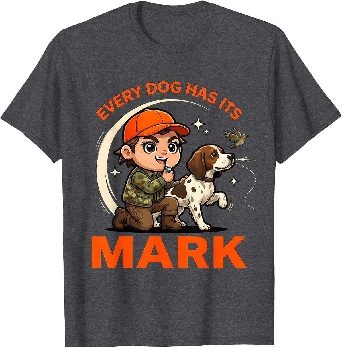 Men's EVERY DOG HAS ITS MARK Funny Gun Dog Hunter Hunting Season T-Shirt - Dark Heather Grey