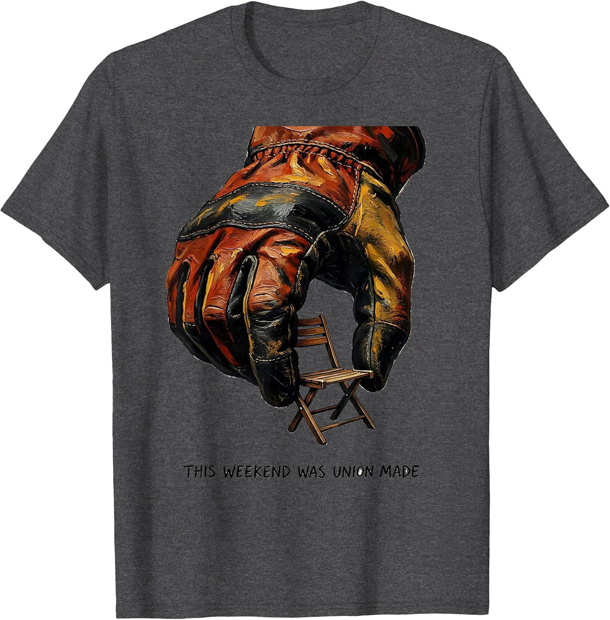 This Weekend Was Union Made Patriotic Labor Day Union Worker T-Shirt - Dark Heather Grey