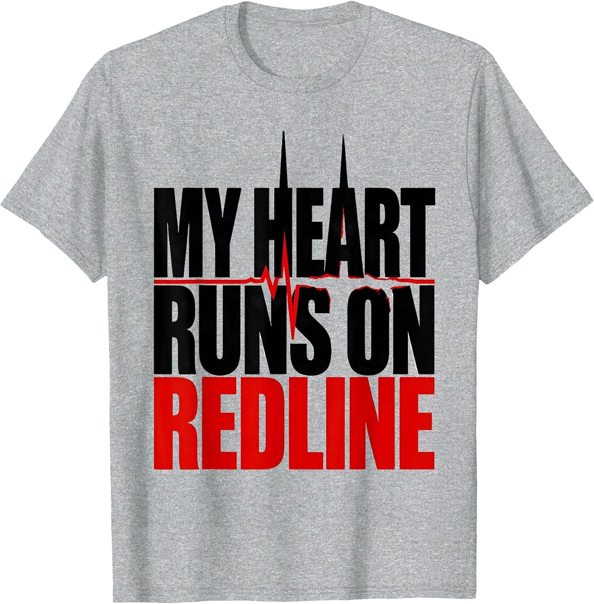 Men's My Heart Runs On Redline Funny Car Guy Auto Mechanic Racing T-Shirt - Heather Grey