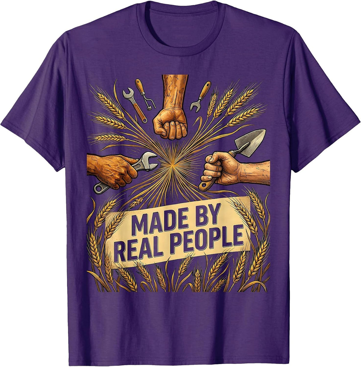 Made by Real People Labor Day Tribute Design T-Shirt - Purple