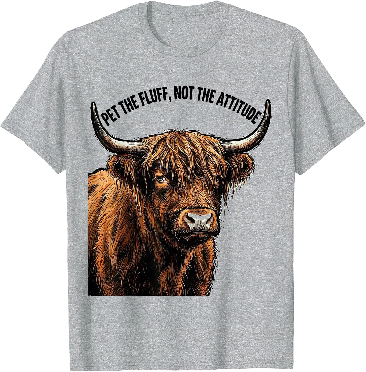 Men's Pet The Fluff Not The Attitude Funny Highland Cow Sassy Cute T-Shirt - Heather Grey