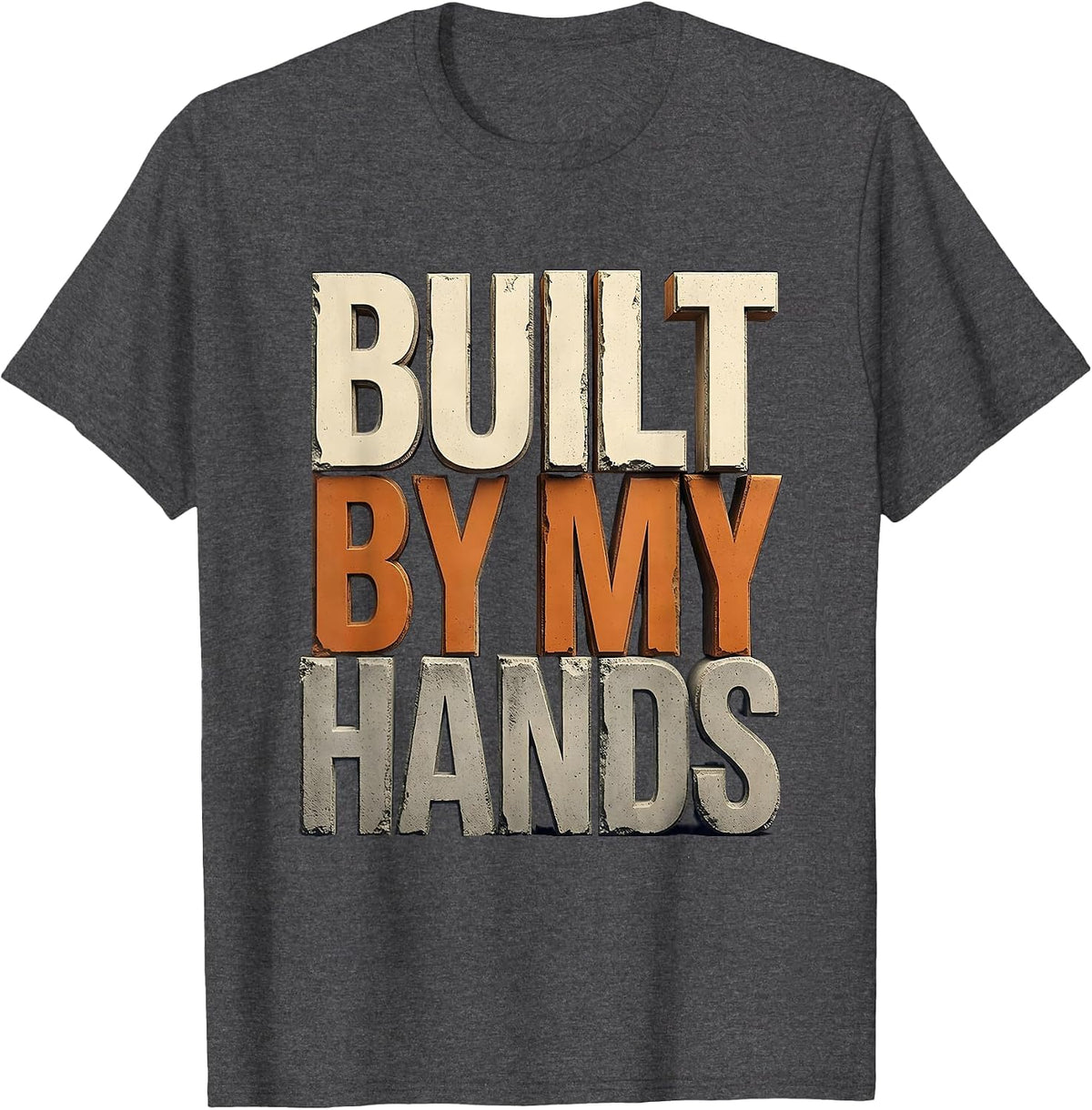 Men's Built by My Hands Craftsman Pride Design T-Shirt - Dark Heather Grey